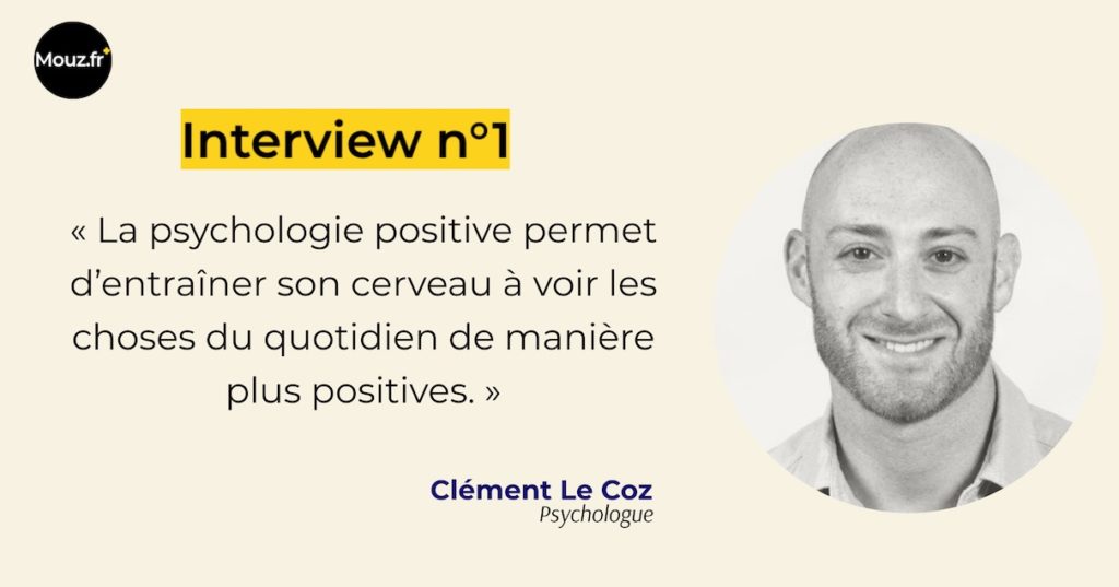 Clément psychologie positive interview n°1